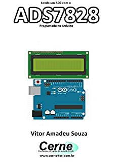 Livro Lendo um ADC com o ADS7828 Programado no Arduino