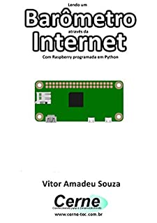 Lendo um Barômetro através da Internet Com Raspberry programada em Python