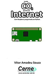 Livro Lendo CO2 através da Internet Com Raspberry programada em Python