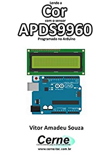 Lendo a Cor com o sensor APDS9960 Programado no Arduino