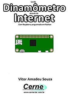 Lendo Dinamômetro através da Internet Com Raspberry programada em Python