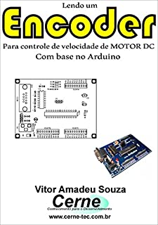 Livro Lendo um Encoder Para controle de velocidade de MOTOR DC Com base no Arduino