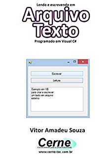 Livro Lendo e escrevendo em Arquivo Texto Programado em Visual C#