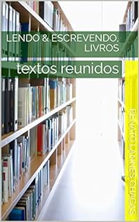 Livro LENDO & ESCREVENDO, LIVROS: textos reunidos