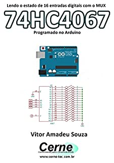 Livro Lendo o estado de 16 entradas digitais com o MUX 74HC4067 Programado no Arduino