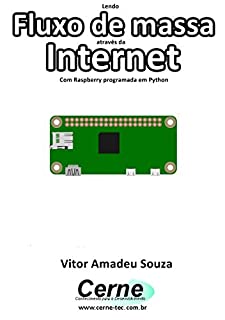 Livro Lendo Fluxo de massa através da Internet Com Raspberry programada em Python