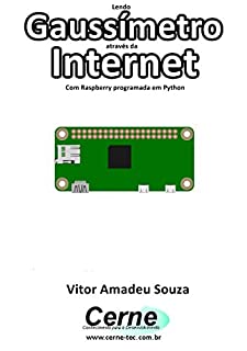 Lendo Gaussímetro através da Internet Com Raspberry programada em Python