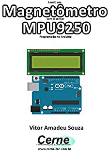 Livro Lendo um Magnetômetro com o sensor MPU9250 Programado no Arduino
