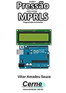 Lendo a Pressão com o sensor MPRLS Programado no Arduino