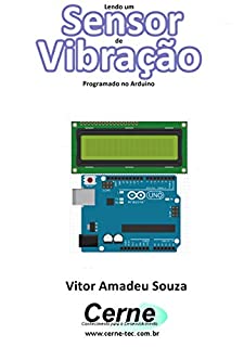 Livro Lendo um Sensor  de Vibração Programado no Arduino