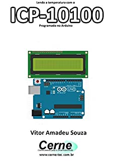 Lendo a temperatura com o ICP-10100 Programado no Arduino