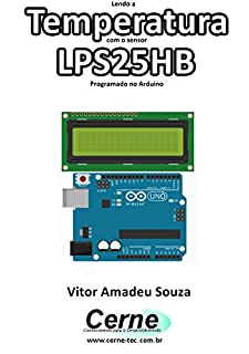 Livro Lendo a Temperatura com o sensor LPS25HB Programado no Arduino