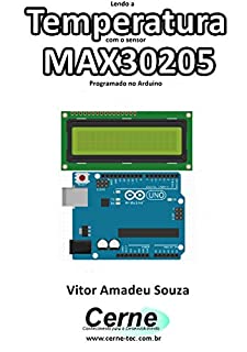Lendo a Temperatura com o sensor MAX30205 Programado no Arduino