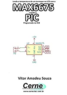 Lendo a temperatura de um termopar no LCD com o MAX6675 usando o PIC Programado no XC8