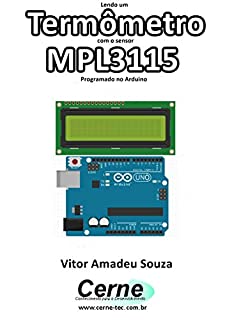 Livro Lendo um Termômetro com o sensor MPL3115 Programado no Arduino