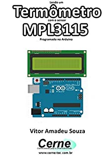 Lendo um Termômetro com o sensor MPL3115 Programado no Arduino