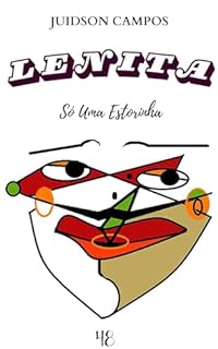 Livro LENITA: Só Uma Estorinha (ESCREVINHADOS DE LEITURA RÁPIDA)