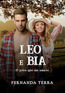 Livro Leo E Bia: O Peão Que Me Amava