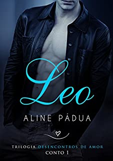 Livro Leo (Desencontros de amor Conto 1)