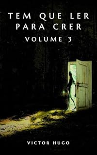 Livro Tem que ler para crer: Volume 3