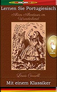 Livro Lernen Sie Portugiesisch mit einem Klassiker: Alices Abenteuer im Wunderland [PT-DE]