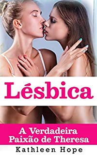 Livro Lésbica: A Verdadeira Paixão de Theresa