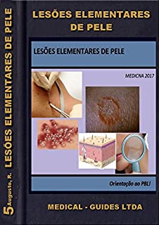 Livro Lesões Elementares de Pele: Manual pratico das lesões epiteliais (MedBook)