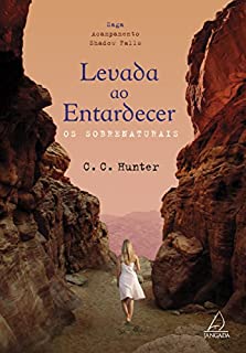 Livro Levada ao entardecer: Os sobrenaturais (Saga Acampamento Shadow Falls)