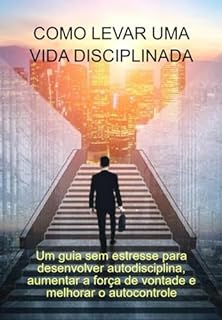 Livro Como Levar Uma Vida Disciplinada