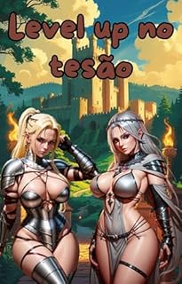 Livro Level Up no Tesão: Amor e safadeza online entre mulheres