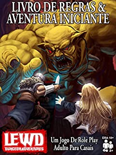 Livro Lewd Dungeon Adventures Livro De Regras & Aventura Iniciante: Um Jogo De Role Play Adulto Para Casais