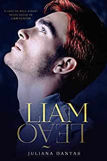 Livro Liam: O Leão de Wall Street pelos olhos de Liam Hunter