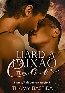 Livro Liard a paixão tem cor