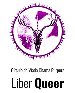 Liber Queer: Círculo da Viada Chama Púrpura