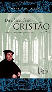 Da liberdade do cristão (1520): prefácios à Bíblia