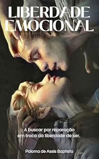 Livro Liberdade emocional.: A buscar por reparação em troca da liberdade de ser.