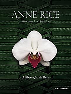 Livro A libertação da Bela (Bela Adormecida Livro 3)