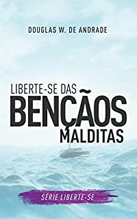 Livro Liberte-se das bençãos malditas