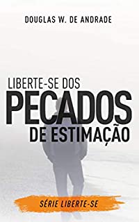 Livro Liberte-se dos seus pecados de estimação