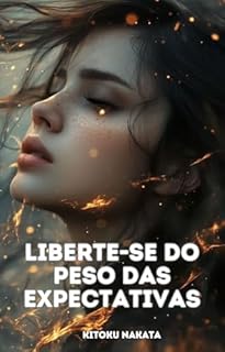Livro Liberte-se do Peso das Expectativas