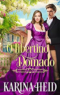 Livro O Libertino Domado (Kaiser Kinder Livro 2)