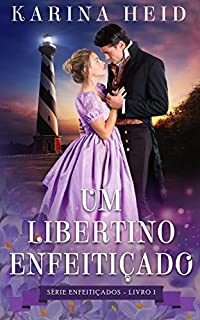 Livro Um Libertino Enfeitiçado