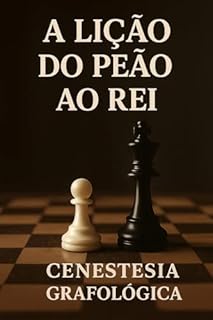 Livro A LIÇÃO DO PEÃO AO REI