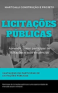 Livro Licitações Públicas: Aprenda como participar de licitações e suas exigências