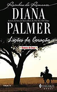 Livro Lições do coração (Harlequin Rainhas do Romance Livro 15)