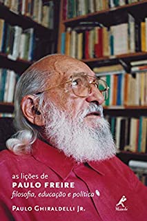 Livro As lições de Paulo Freire: filosofia, educação e política