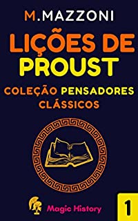 Livro Lições De Proust: O Que Um Escritor Pode Nos Ensinar