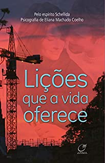 Livro Lições que a Vida Oferece