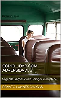 Livro Como Lidar Com Adversidades : Segunda Edição Revista Corrigida e Ampliada