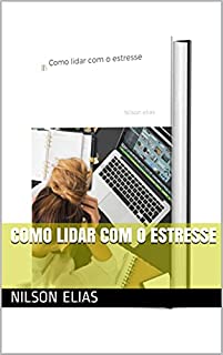 Livro Como lidar com o estresse